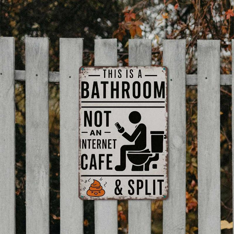 "This Is A Bathroom, Not An Internet Cafe" – Funny Vintage Metal Wall Sign